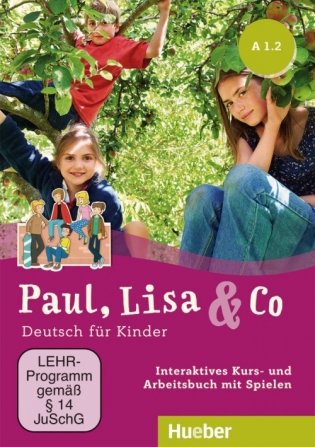 Paul, Lisa & Co A1.2. Deutsch fur Kinder. Interaktives Kursbuch für Whiteboard und Beamer (+ DVD) фото книги