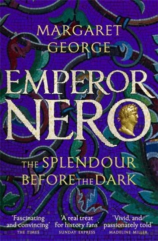 Emperor Nero: The Splendour Before the Dark фото книги