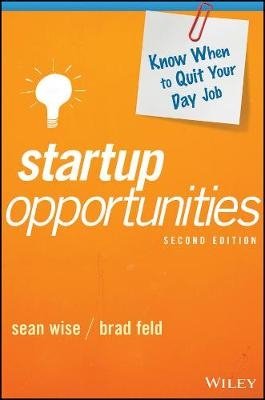 Startup Opportunities. Know When to Quit Your Day Job фото книги