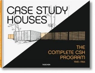 Case Study Houses. The Complete CSH Program 1945-1966 фото книги