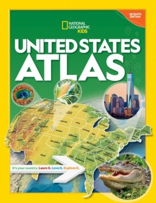 National Geographic Kids United States Atlas 7th edition фото книги