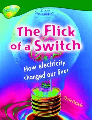 The Flick of the Switch. How Electricity Changed Our Lives фото книги