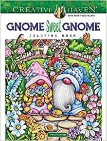 Creative haven gnome sweet gnome coloring book фото книги