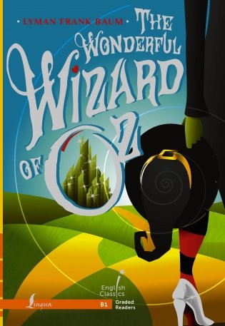 The Wonderful Wizard of Oz. B1 фото книги