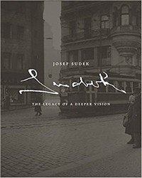 Josef Sudek: The Legacy of a Deeper Vision фото книги