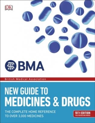BMA New Guide to Medicine and Drugs фото книги