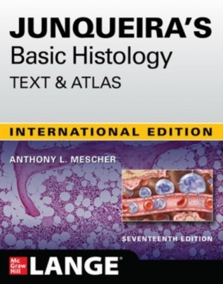 Junqueira' s Basic Histology: Text and Atlas, 17 ed.IE фото книги