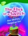 The Flick of the Switch. How Electricity Changed Our Lives фото книги маленькое 2