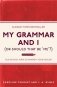 My Grammar and I фото книги маленькое 2