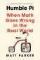 Humble Pi: When Math Goes Wrong in the Real World фото книги маленькое 2