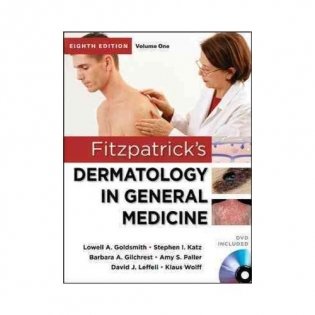 Fitzpatrick&apos;s Dermatology in General Medicine, Eighth Edition (2 Volume Set) фото книги