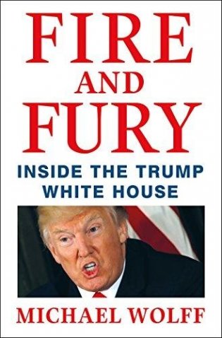 Fire and Fury: Inside the Trump White House фото книги