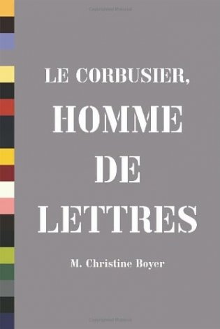 Le Corbusier, Homme de Lettres фото книги