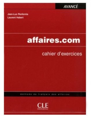 Affaires.Com. Cahier d'exercices фото книги