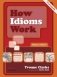 How Idioms Work фото книги маленькое 2