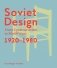 Soviet Design. From Constructivism To Modernism. 1920-1980 фото книги маленькое 2