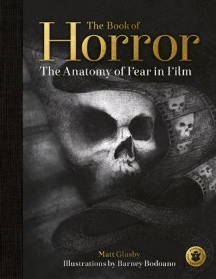 The Book of Horror. The Anatomy of Fear in Film фото книги