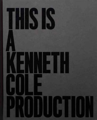 This Is A Kenneth Cole Production фото книги