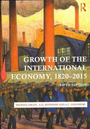 Growth of the International Economy, 1820-2015 фото книги
