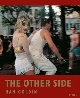Nan Goldin: The Other Side фото книги