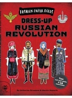Fashion Paper Dolls: Dress-Up Russian Revolution фото книги