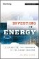 Investing in Energy: A Primer on the Economics of the Energy Industry фото книги маленькое 2