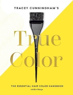 True Color. The Essential Hair Color Handbook фото книги