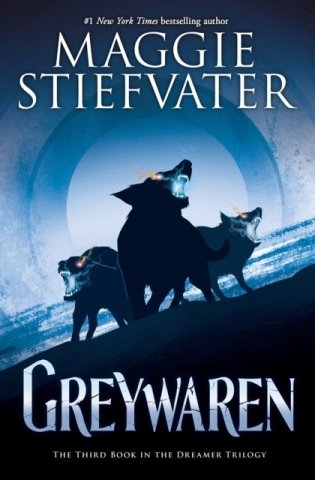 Greywaren (the Dreamer Trilogy #3) (Dreamer Trilogy) фото книги
