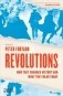 Revolutions. How they changed history and what they mean today фото книги маленькое 2