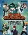 My Hero Academia Character Encyclopedia : The Official Companion to More Than 100 Heroes, Villains, Students, and Teachers from the Hit Anime TV Series фото книги маленькое 2