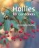 Hollies for gardeners фото книги маленькое 2
