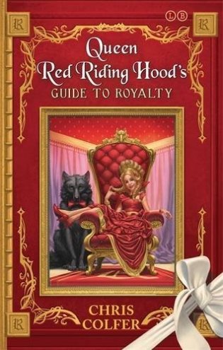 Queen Red Riding Hood's Guide to Royalty фото книги
