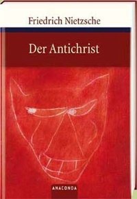 Der Antichrist: Fluch auf das Christentum фото книги