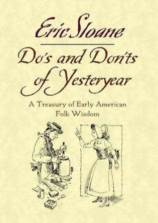 Do&apos;s and Don&apos;ts of Yesteryear: A Treasury of Early American Folk Wisdom фото книги
