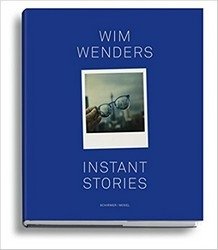 Wim Wenders: Instant Stories фото книги