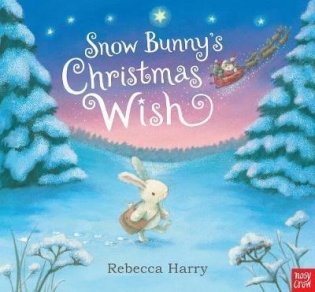 Snow Bunny's Christmas Wish (board book) фото книги