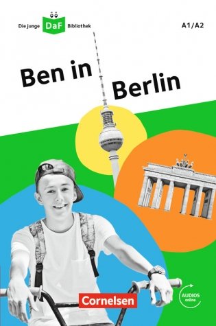 Ben in Berlin А1-А2. Lekture mit Audios online фото книги
