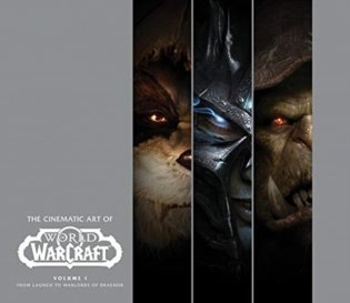Cinematic Art of World of Warcraft: Volume 1 фото книги