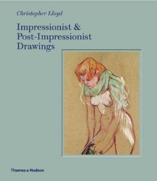 Impressionist and Post-Impressionist Drawings фото книги