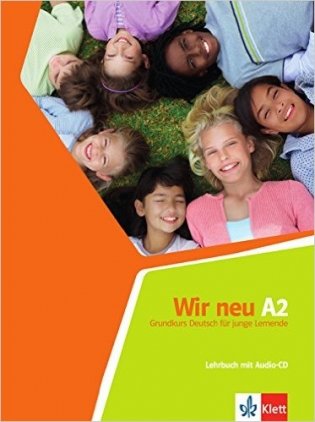 Wir neu A2: Grundkurs Deutsch für junge Lernende (+ Audio CD) фото книги