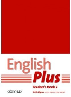 English Plus 2: Teacher's Book with Photocopiable Resources: An English Secondary Course for Students Aged фото книги