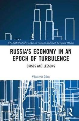 Russia's Economy in an Epoch of Turbulence. Crises and Lessons фото книги