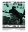 Sculpting in Time : Reflections on the Cinema фото книги маленькое 2