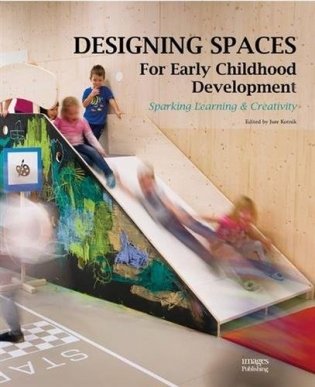 Designing Spaces for Early Childhood Development фото книги