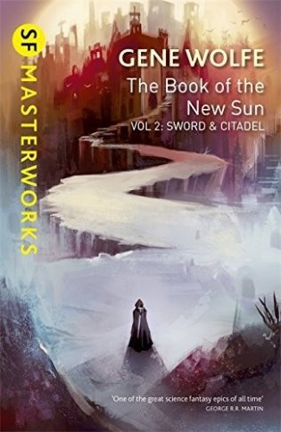 The Book of the New Sun. Volume 2. Sword and Citadel фото книги