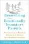Recovering from Emotionally Immature Parents: Practical Tools to Establish Boundaries and Reclaim Your Emotional Autonomy фото книги маленькое 2