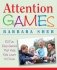 Attention Games: 101 Fun, Easy Games That Help Kids Learn to Focus фото книги маленькое 2
