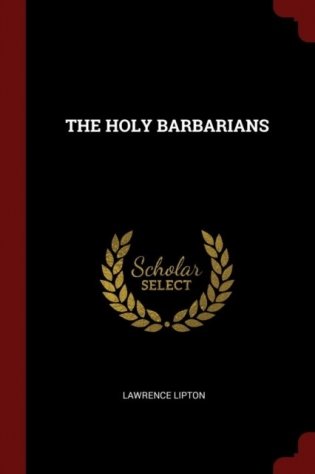 The Holy Barbarians фото книги