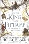 How the King of Elfhame Learned to Hate Stories фото книги маленькое 2