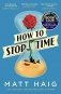 How to Stop Time фото книги маленькое 2